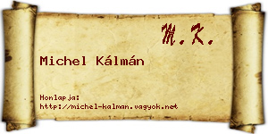 Michel Kálmán névjegykártya